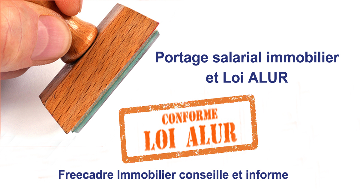 Le portage salarial immobilier conforme à la loi Alur