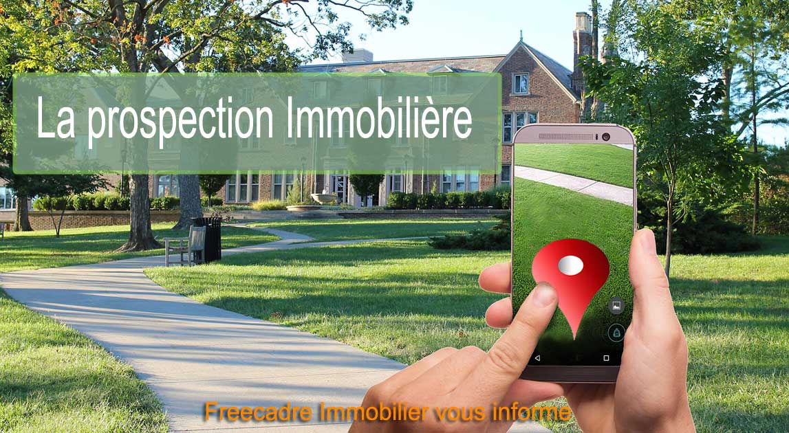 Négociateurs immobiliers prospecter est essentiel !