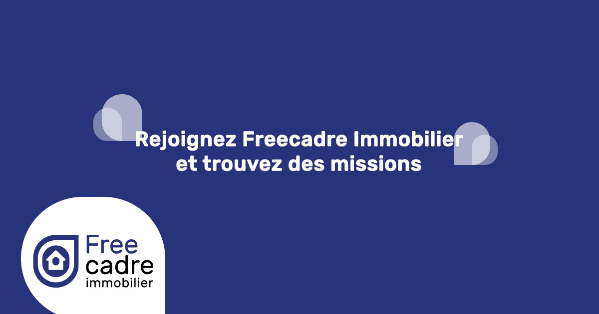 Rejoignez Freecadre Immobilier